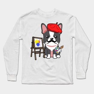 Funny french bulldog is a painter Long Sleeve T-Shirt